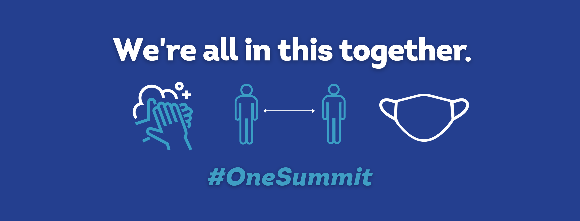 W're all in this together One Summit Banner